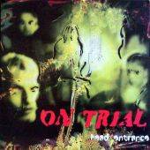 On Trial : Head Entrance